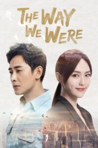 The Way We Were (2018) Subtitrat în română