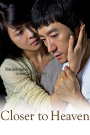 Closer to Heaven / Mai aproape de Rai (2009)