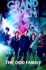 Familia ciudată: Zombi de vânzare / The Odd Family: Zombie on Sale (2019)