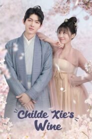 Childe Xie’s Wine / Vinul Lordului Xie (2022)