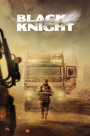 Black Knight / Cavalerul în negru (2023)