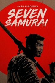 Seven Samurai/Cei şapte samurai (1954)