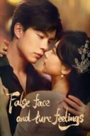 False Face and True Feelings / Făţărnicie şi sinceritate (2024)